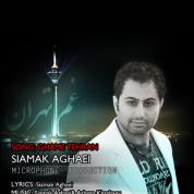 Siamak Aghaei – Ghame Tehran
