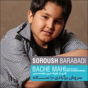 Soroush Barabadi – Bache Mahi