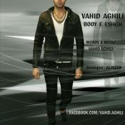 Vahid Aghili – Booye Eshgh