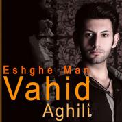 Vahid Aghili – Eshgh E Man Vahid Aghili – Eshgh E Man
