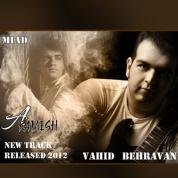 Vahid Behravan – Aramesh (Ft Miaad)
