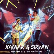 Xaniar – Bedoone To (Live in Concert) (Ft Sirvan Khosravi)