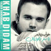 Yaser Davoodian – Khab Didam