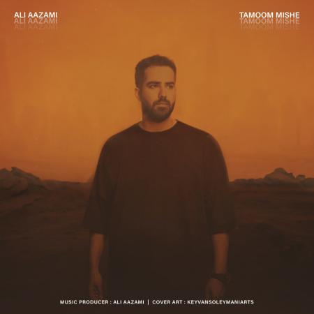 Ali Aazami – Tamoom Mishe