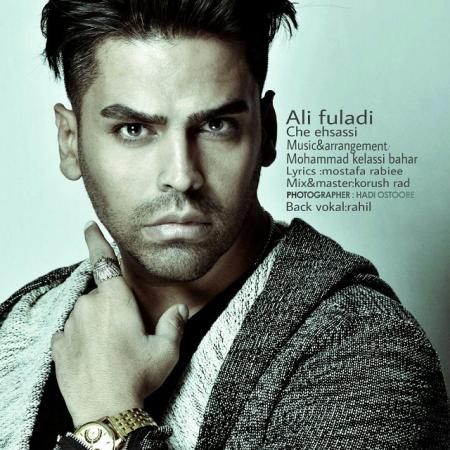 Ali Fuladi – Che Ehsassi