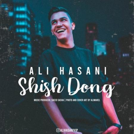 Ali Hasani – Shish Dong
