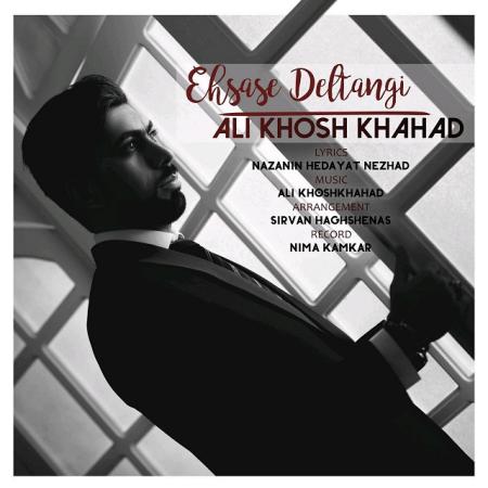 Ali Khoshkhahad – Ehsase Deltangi