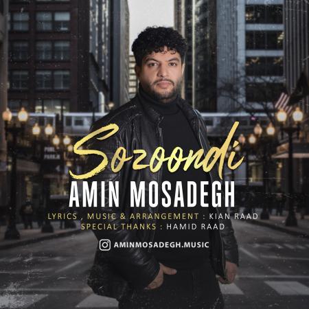 Amin Mosadegh – Sozoondi Amin Mosadegh – Sozoondi