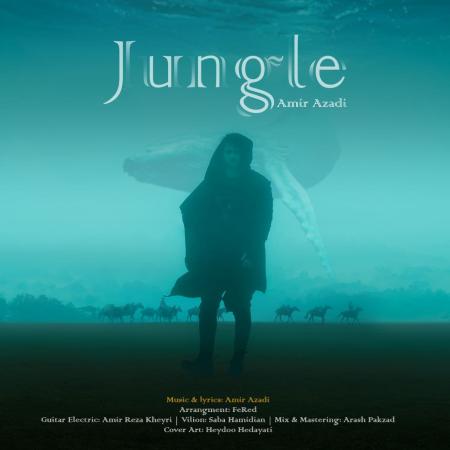 Amir Azadi – Jungle