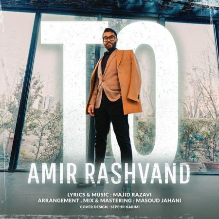Amir Rashvand – To