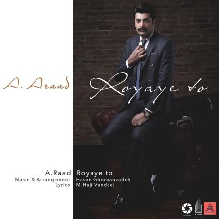 Araad – Royaye To Araad – Royaye To