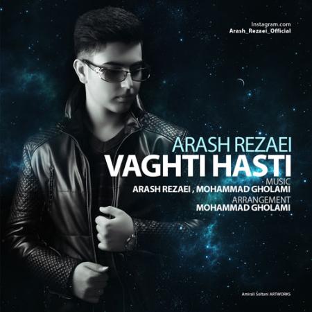 Arash Rezaei – Vaghti Hasti