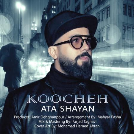 Ata Shayan – Koocheh (Remix)