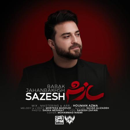 Babak Jahanbakhsh – Sazesh