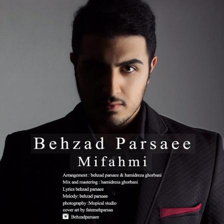 Behzad Parsaee – Mifahmi