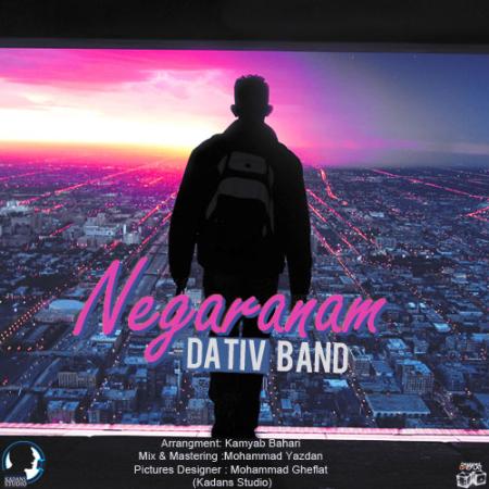 Dativ Band – Negaranam
