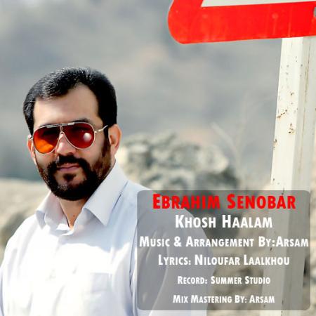Ebrahim Senobar – Khosh Haalam