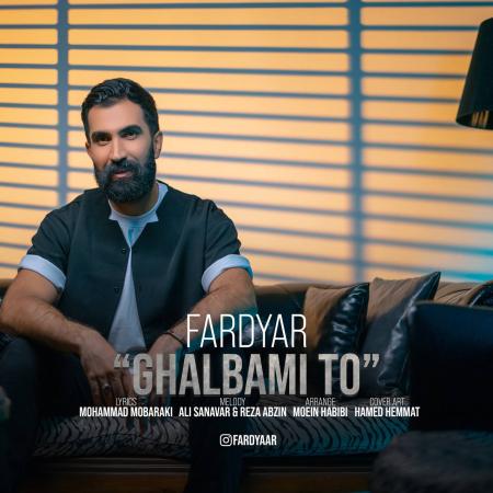 Fardyar – Ghalbami To Fardyar – Ghalbami To