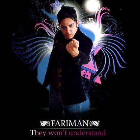 Fariman – They Won’t Understand