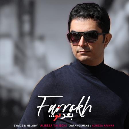 Farrokh – Bade To Farrokh – Bade To