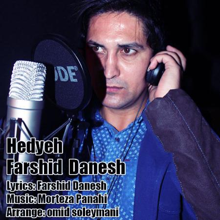 Farshid Danesh – Hedyeh