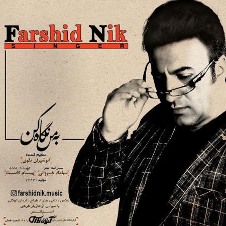 Farshid Nik – Beman Negah Kon