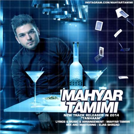 Mahyar Tamimi – Tanham