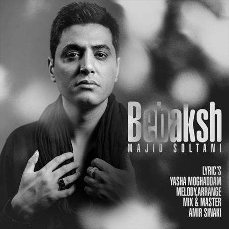 Majid Soltani – Bebakhsh