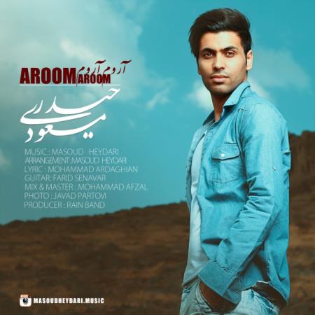 Masoud Heydari – Aroom Aroom