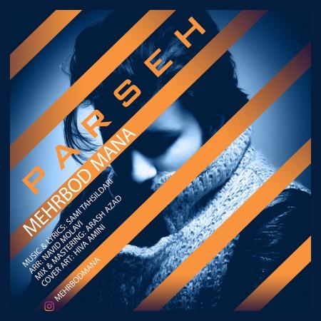 Mehrbod Mana – Parseh