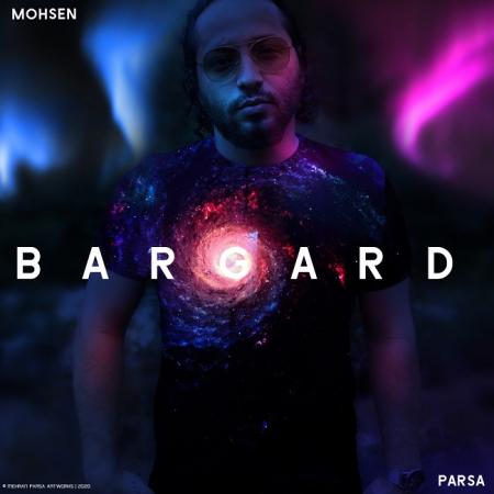 Mohsen Parsa – Bargard