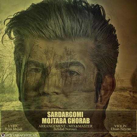 Mojtaba Ghorab – Sardargomi Mojtaba Ghorab – Sardargomi