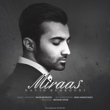 Navid Behboodi – Miras