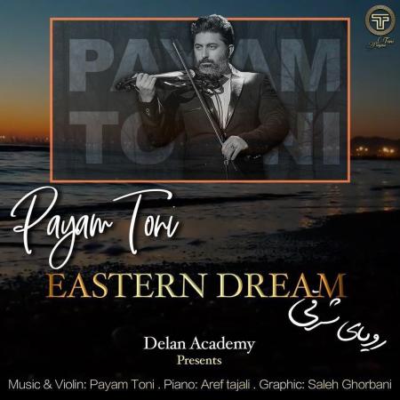 Payam Toni – Eastern Dream