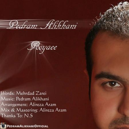 Pedram Alikhani – Royaee