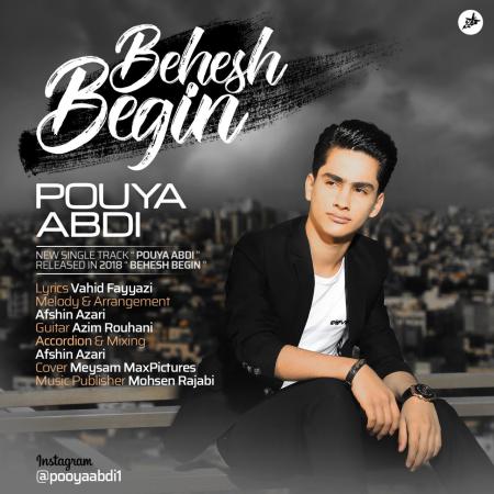 Pouya Abdi – Behesh Begin