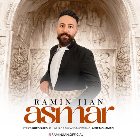 Ramin Jian – Asmar Ramin Jian – Asmar