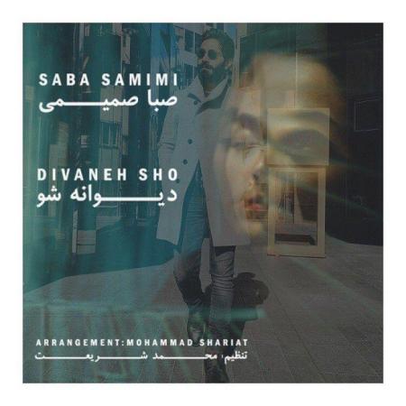 Saba Samimi – Divaneh Sho