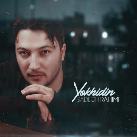 Sadegh Rahimi – Yokhidin