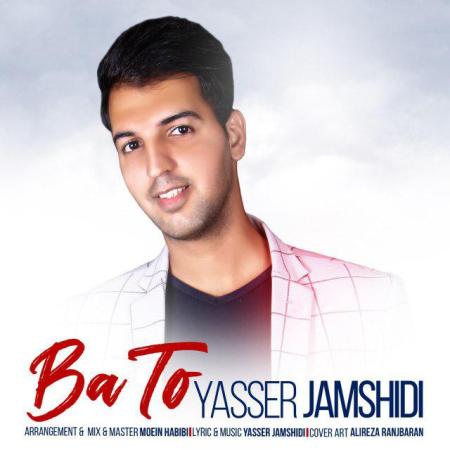 Yasser Jamshidi – Ba To