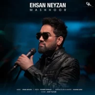 Ehsan Neyzan – Mashhoor