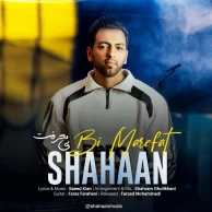 Shahaan – Bi Marefat