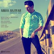 Abbas Baziyar – Donyaye Man