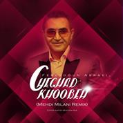 Fereydoun Asraei – Cheghad Khoobeh (Remix)