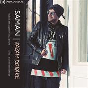Saman – Bazam Dobare
