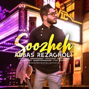 Abbas Rezagholi – Soozheh