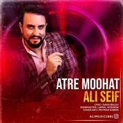 Ali Seif – Atre Moohat