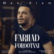 Farhad Forootani – Man Kiam