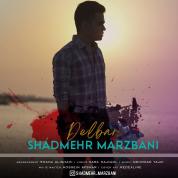 Shadmehr Marzbani – Delbar