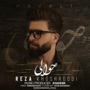 Reza Khoshroodi – Havali